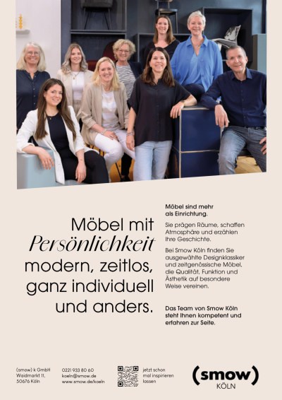 Anzeige von smow Köln: Das Team des Einrichtungshauses, Möbel mit Persönlichkeit, modern, zeitlos, individuell