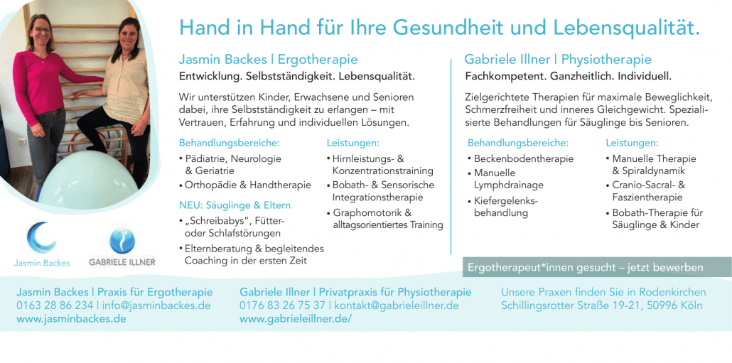 Anzeige von Jasmin Backes Ergotherapie und Gabriele Illner Physiotherapie: 'Hand in Hand für Ihre Gesundheit und Lebensqualität' – Foto der beiden Praxisinhaberinnen, Logos beider Praxen, Kontaktdaten und Adresse Schillingsrotter Straße 19–21, Köln-Rodenkirchen.