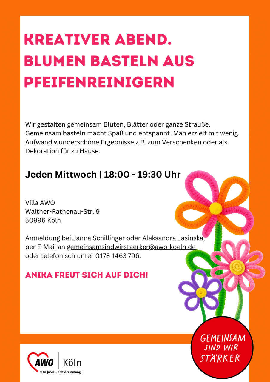 Plakat Kreativer Abend mit bunten Blumen aus Pfeifenreinigern in der Villa AWO in Rodenkirchen