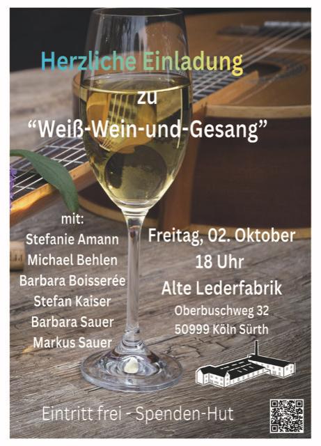 Flyer zu Weiß-Wein-und-Gesang am 2. Oktober 2026 in der Alten Lederfabrik in Köln-Sürth
