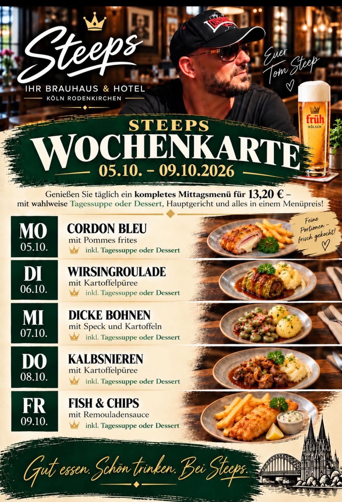 Steeps Wochenkarte vom 05. bis 09. Oktober 2026 in Köln-Rodenkirchen mit Mittagsmenüs für 13,20 Euro
