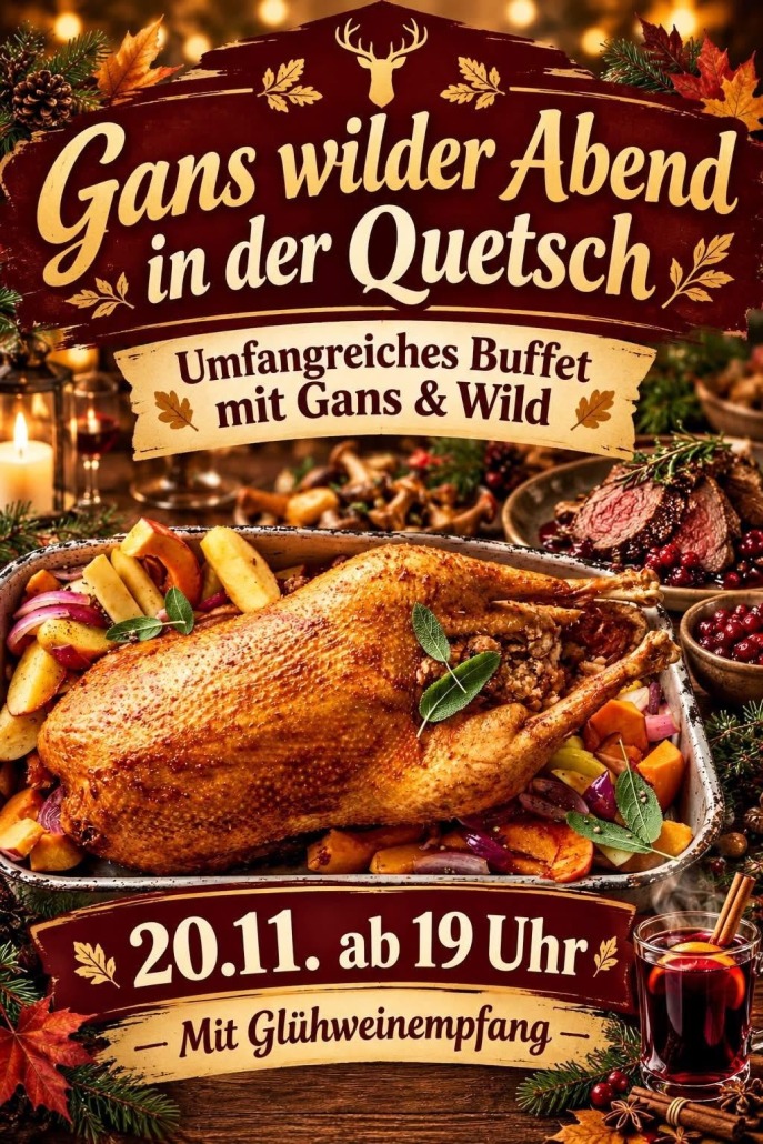 Flyer Gans wilder Abend in der Quetsch am 20. November 2026 ab 19 Uhr
